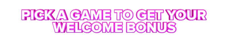 Arlekin PICK A GAME TO GET YOUR WELCOME BONUS